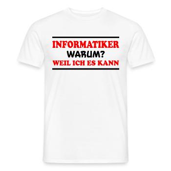 Informatiker Spruch Lustige Programmierer Geschenk - Männer T-Shirt - Weiß - Vorne - AI Model Male 178 dark (178cm)