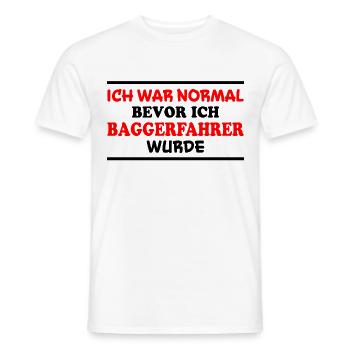 Baggerfahrer Spruch Lustiges Baggerfahrer Geschenk - Männer T-Shirt - Weiß - Vorne - AI Model Male 178 dark (178cm)