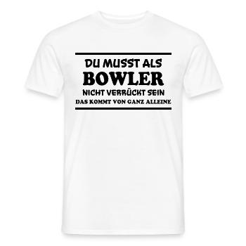 Bowling Spruch Bowlingspieler Witz Bowler Geschenk - Männer T-Shirt - Weiß - Vorne - AI Model Male 178 dark (178cm)