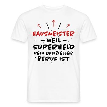 Hausmeister Spruch Lustiges Hausmeister Geschenk - Männer T-Shirt - Weiß - Vorne - AI Model Male 178 dark (178cm)
