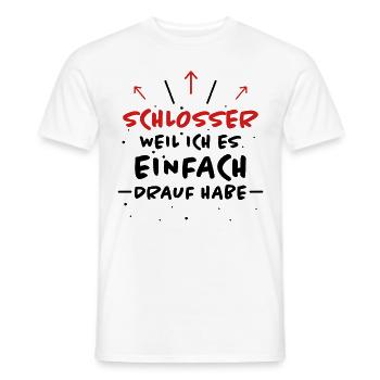 Schlosser Spruch Beruf Lustiges Schlosser Geschenk - Männer T-Shirt - Weiß - Vorne - AI Model Male 178 dark (178cm)