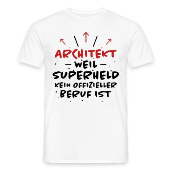 Architekt Spruch Architektur Architekt Geschenk - Männer T-Shirt - Weiß - Vorne - AI Model Male 178 dark (178cm)