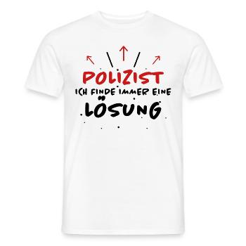 Polizist Spruch Polizei Lustiges Polizist Geschenk - Männer T-Shirt - Weiß - Vorne - AI Model Male 178 dark (178cm)