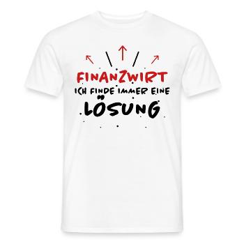 Finanzwirt Spruch Job Lustiges Finanzwirt Geschenk - Männer T-Shirt - Weiß - Vorne - AI Model Male 178 dark (178cm)