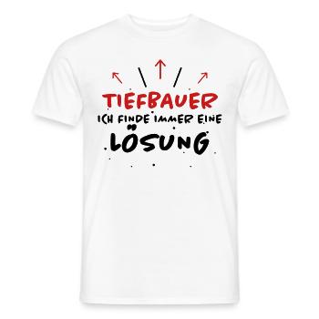 Tiefbauer Spruch Beruf Lustiges Tiefbauer Geschenk - Männer T-Shirt - Weiß - Vorne - AI Model Male 178 dark (178cm)