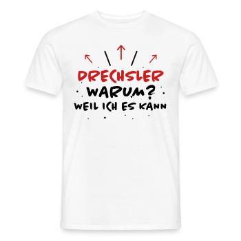 Drechsler Spruch Job Lustiges Drechsler Geschenk - Männer T-Shirt - Weiß - Vorne - AI Model Male 178 dark (178cm)