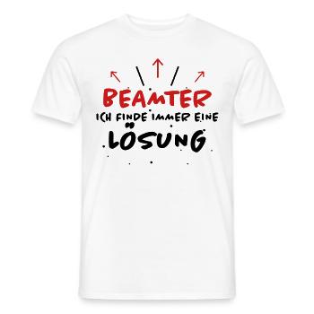 Beamter Spruch Verbeamtung Büro Beamten Geschenk - Männer T-Shirt - Weiß - Vorne - AI Model Male 178 dark (178cm)