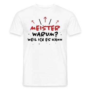 Meister Spruch Prüfung Lustiges Meister Geschenk - Männer T-Shirt - Weiß - Vorne - AI Model Male 178 dark (178cm)