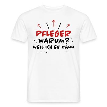 Pfleger Spruch Pflegekraft Lustig Pfleger Geschenk - Männer T-Shirt - Weiß - Vorne - AI Model Male 178 dark (178cm)