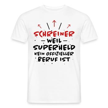 Schreiner Spruch Beruf Lustiges Schreiner Geschenk - Männer T-Shirt - Weiß - Vorne - AI Model Male 178 dark (178cm)
