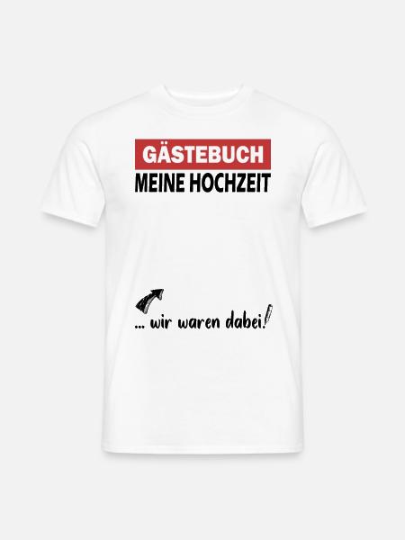 Gästebuch Meine Hochzeit Gästeliste Hochzeitstag - Männer T-Shirt - Weiß