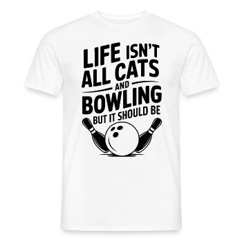 Bowling Spruch Katzen Lustiges Bowling Geschenk - Männer T-Shirt - Weiß - Vorne - AI Model Male 178 dark (178cm)