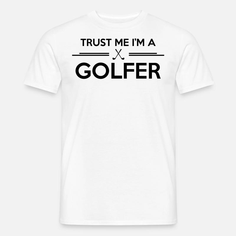 Trust me I'm a golfer - Männer T-Shirt - Weiß