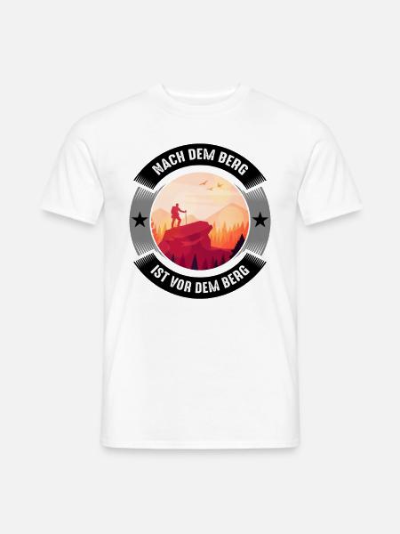 Nach dem Berg ist vor Geschenk wandern Geschenkide - Männer T-Shirt - Weiß