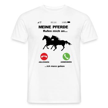 Mein Pferde Rufen an - Pferde lustige sprüche - Männer T-Shirt - Weiß - Vorne - AI Model Male 178 dark (178cm)
