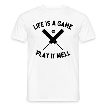 Cricket: Das Leben ist ein Spiel - spielen Sie es gut. - Männer T-Shirt - Weiß - Vorne - AI Model Male 178 dark (178cm)