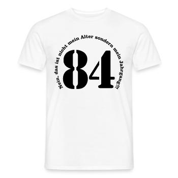 84 ist nicht mein Alter sondern mein Jahrgang - Männer T-Shirt - Weiß - Vorne - AI Model Male 178 dark (178cm)