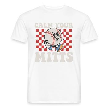 Calm Your Mitts Baseball-t-shirt - Männer T-Shirt - Weiß - Vorne - AI Model Male 178 dark (178cm)