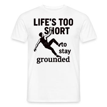 La vie est trop courte pour garder les pieds sur terre - T-shirt homme - blanc - Devant - AI Model Male 178 dark (178cm)