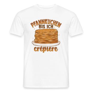 Pfannkuchen bis ich Crepiere Crepes Wortspiel - Männer T-Shirt - Weiß - Vorne - AI Model Male 178 dark (178cm)