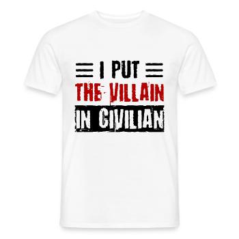 I put the villain on civilian - Men's T-Shirt - white - Front - AI Model Male 178 dark (178cm)