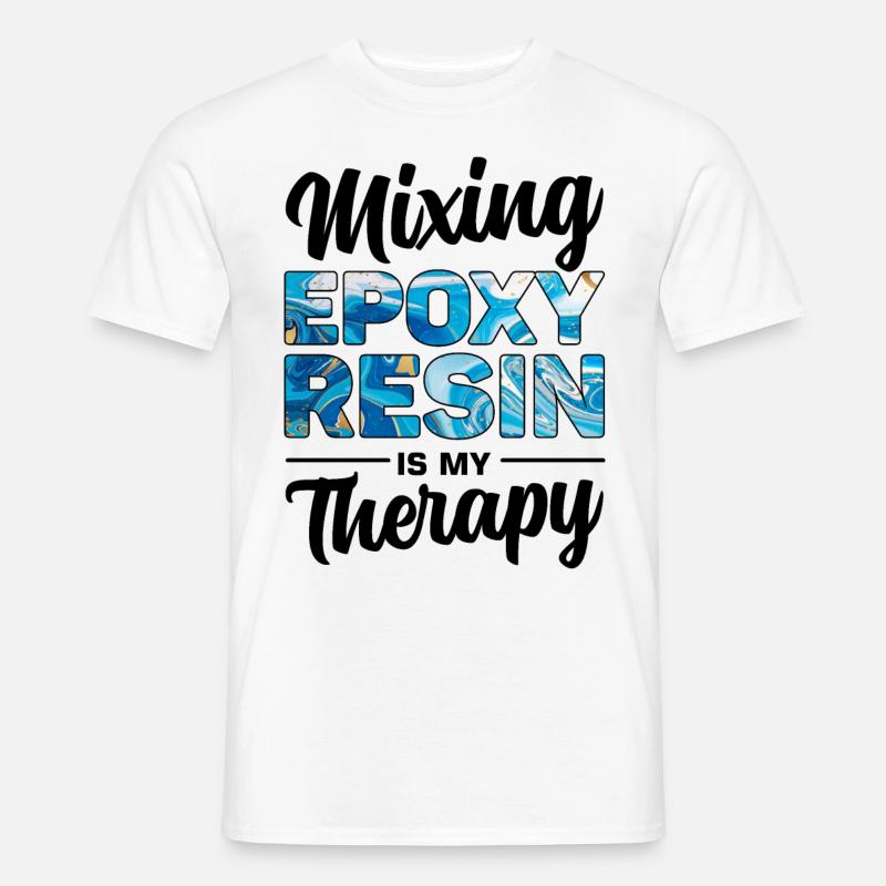 Witziger Epoxidharz Spruch - Männer T-Shirt - Weiß