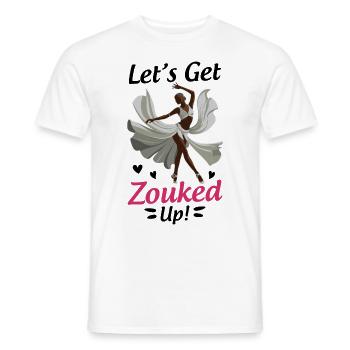 Witziger Zouk Tänzer Spruch - Männer T-Shirt - Weiß - Vorne - AI Model Male 178 dark (178cm)
