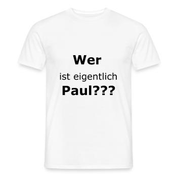 Who is Paul? - Men's T-Shirt - white - Front - AI Model Male 178 dark (178cm)