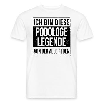 Fußpflege Geburtstag geboren Legende Podologe - Männer T-Shirt - Weiß - Vorne - AI Model Male 178 dark (178cm)