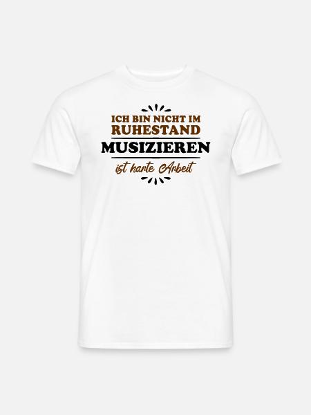 Ruhestand Rentner Pensioner Musiker - Männer T-Shirt - Weiß