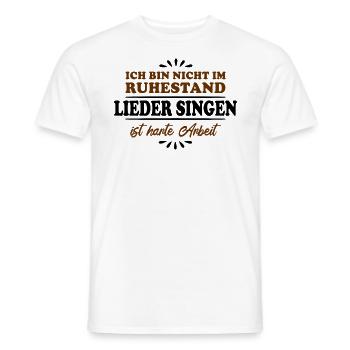 Ruhestand Rentner Pensioner Lieder-Sänger - Männer T-Shirt - Weiß - Vorne - AI Model Male 178 dark (178cm)