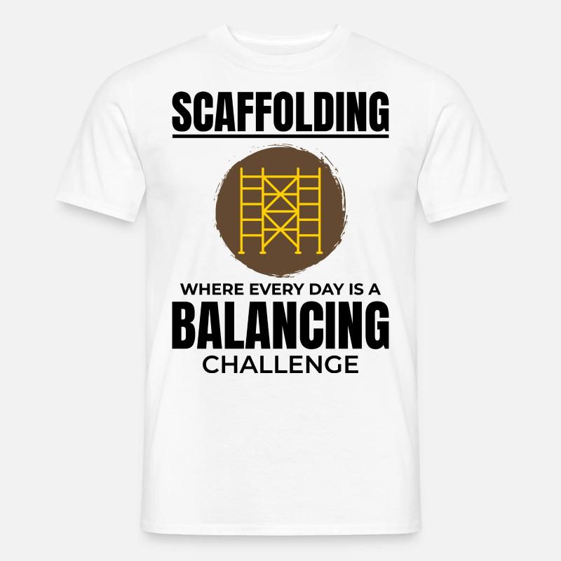 Gerüstbauer Gerüstbauer Gerüstbaubühne - Männer T-Shirt - Weiß