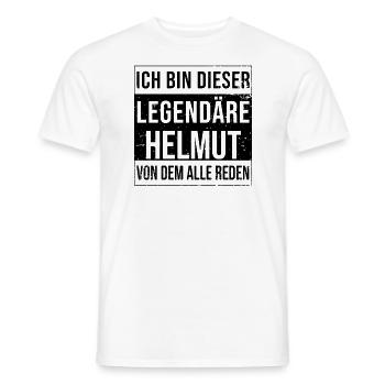 I'm this legendary for Helmut - Men's T-Shirt - white - Front - AI Model Male 178 dark (178cm)