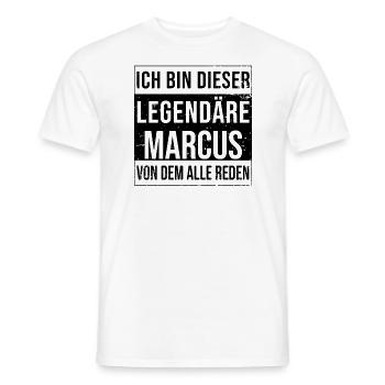 Ich bin dieser legendäre für Marcus - Männer T-Shirt - Weiß - Vorne - AI Model Male 178 dark (178cm)