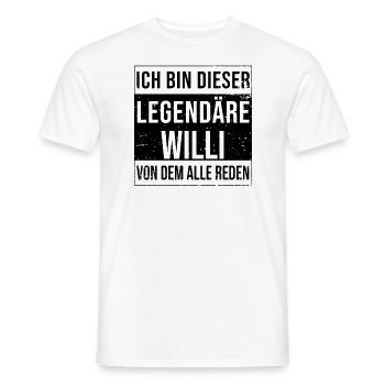 Ich bin dieser legendäre für Willi - Männer T-Shirt - Weiß - Vorne - AI Model Male 178 dark (178cm)