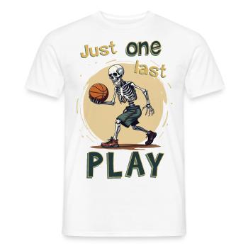 Just one last play. - Men's T-Shirt - white - Front - AI Model Male 178 dark (178cm)