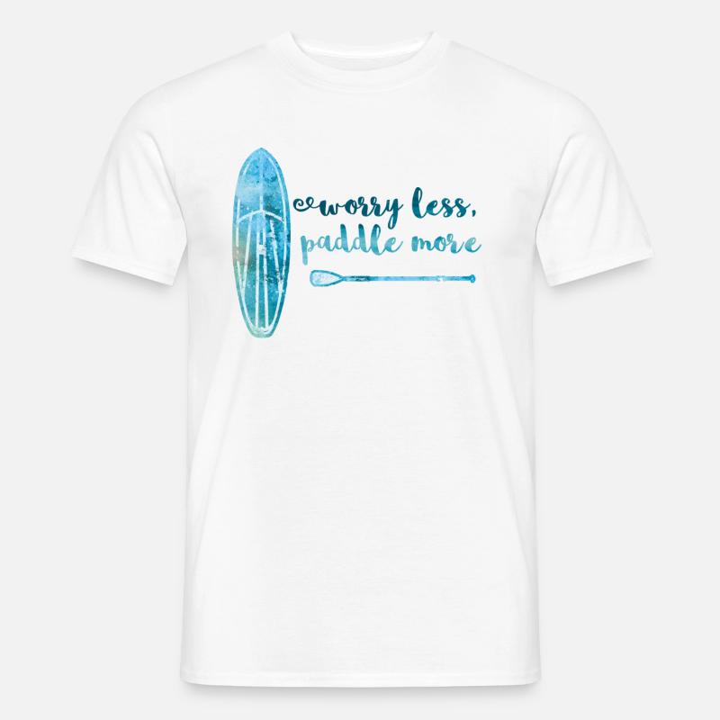 Worry less paddle more Stand Up Paddle Board SUP - Männer T-Shirt - Weiß