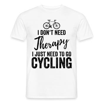 I don't need therapy, I have to ride a bike - Men's T-Shirt - white - Front - AI Model Male 178 dark (178cm)