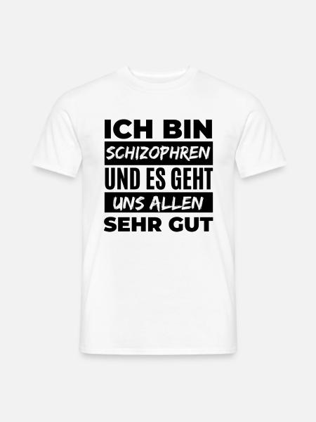 schizophren schwarzer humor lustig satire zynisch - Männer T-Shirt - Weiß