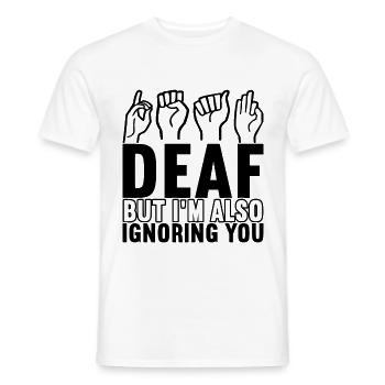 Taub Gehörlos Deaf Geschenk - Männer T-Shirt - Weiß - Vorne - AI Model Male 178 dark (178cm)