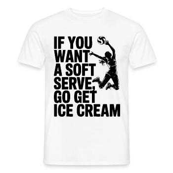 Soft-serve? Then off to the – volleyball - Men's T-Shirt - white - Front - AI Model Male 178 dark (178cm)