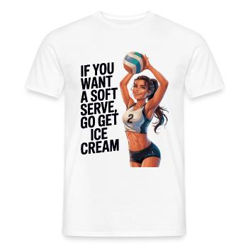 Soft-serve? Then off to the – volleyball - Men's T-Shirt - white - Front - AI Model Male 178 dark (178cm)