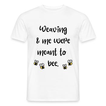 Weben & Ich waren dazu bestimmt, Bienen zu sein - Männer T-Shirt - Weiß - Vorne - AI Model Male 178 dark (178cm)