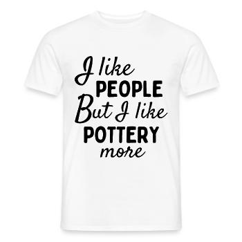 I like people BUT I like pottery more. - Men's T-Shirt - white - Front - AI Model Male 178 dark (178cm)