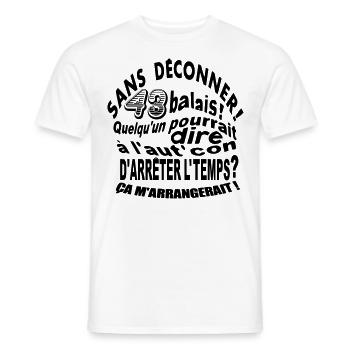 Tee shirt drole humour anniversaire 44 ans - T-shirt homme - blanc - Devant - AI Model Male 178 dark (178cm)