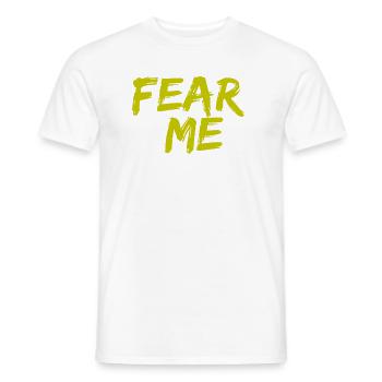 Fear me! - Men's T-Shirt - white - Front - AI Model Male 178 dark (178cm)