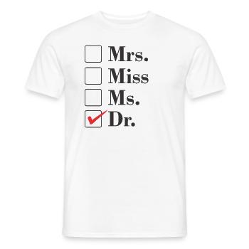 Dr Doktor Doktorin Titel Uni Abschluss Geschenk - Männer T-Shirt - Weiß - Vorne - AI Model Male 178 dark (178cm)
