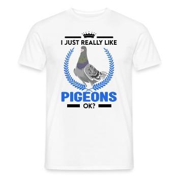 I just really like Pigeons ok Taubenzüchter Taube - Männer T-Shirt - Weiß - Vorne - AI Model Male 178 dark (178cm)