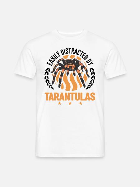 Easily distracted by Tarantulas Tarantel - Männer T-Shirt - Weiß
