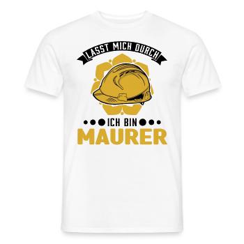 Lasst mich durch Ich bin Maurer Maurermeister - Männer T-Shirt - Weiß - Vorne - AI Model Male 178 dark (178cm)